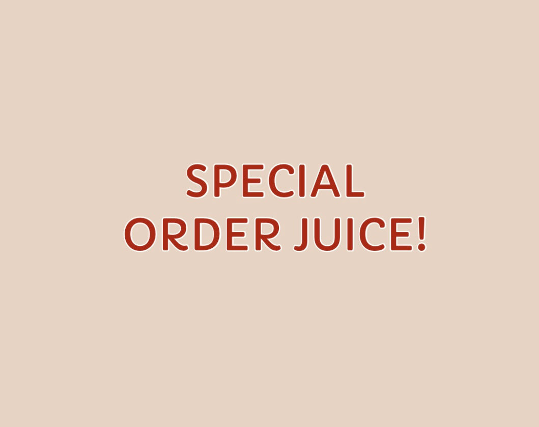 Special order juices 60ml